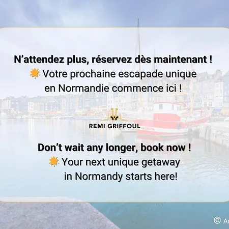 Le Repere De Popeye Beautiful 4 Guests * Honfleur